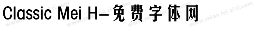 Classic Mei H字体转换